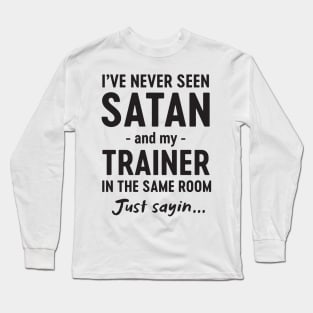 Never seen satan and trainer Long Sleeve T-Shirt